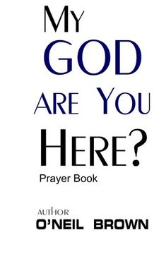 portada My God Are You Here?: Prayer Book