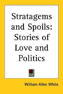 portada stratagems and spoils: stories of love and politics (in English)