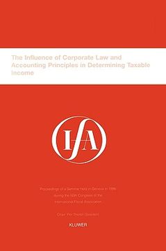 portada ifa: the influence of corporate law and accounting principles in determining taxable income (en Inglés)