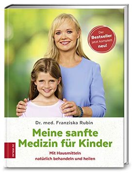 portada Meine Sanfte Medizin für Kinder: Mit Hausmitteln Natürlich Behandeln und Heilen (en Alemán)
