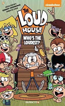 portada Loud House 11: Who'S the Loudest? (en Inglés)