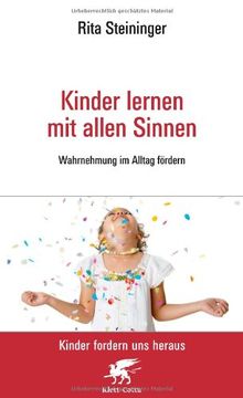 portada Kinder lernen mit allen Sinnen: Wahrnehmung im Alltag fördern (in German)