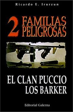 portada dos familias peligrosas: el clan puccio-los baker