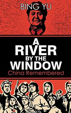 portada A River by the Window: China Remembered (en Inglés)