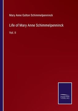 portada Life of Mary Anne Schimmelpenninck: Vol. II