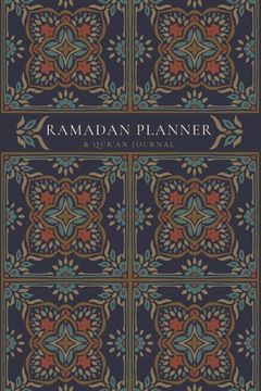 portada Ramadan Planner with Integrated Qur'an Journal: Navy: Focus on spiritual, physical and mental health (en Inglés)