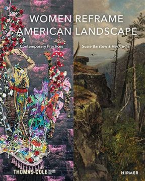portada Women Reframe American Landscape Susie Barstow & her Circle Contemporary Practices (en Inglés)