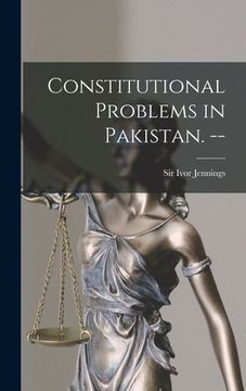 portada Constitutional Problems in Pakistan. -- (en Inglés)