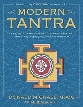 portada Modern Tantra: Living One of the World's Oldest, Continuously Practiced Forms of Pagan Spirituality in the New Millennium