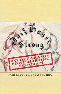 portada Jailhouse Strong: 8 x 8 Off-Season Powerlifting Program (en Inglés)