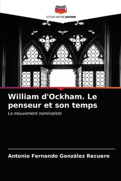 portada William d'Ockham. Le penseur et son temps (in French)