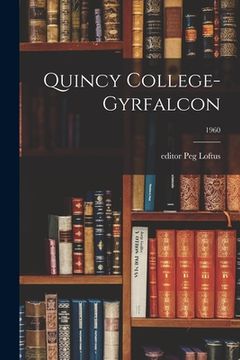 portada Quincy College-Gyrfalcon; 1960