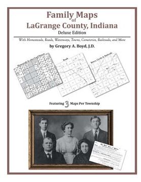 portada Family Maps of LaGrange County, Indiana (in English)