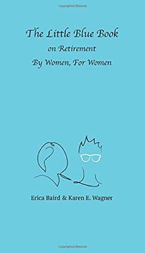portada The Little Blue Book on Retirement by Women, for Women (en Inglés)