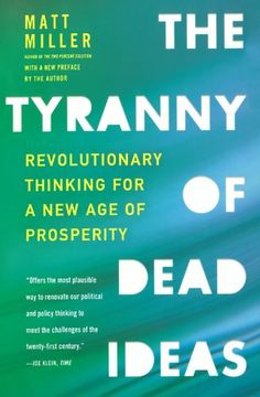 portada The Tyranny of Dead Ideas (en Inglés)