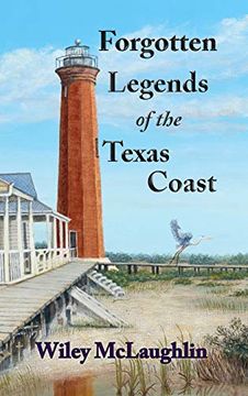 portada Forgotten Legends of the Texas Coast