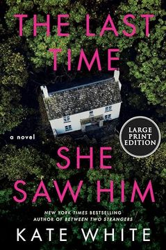 portada The Last Time she saw Him: A Novel (in English)