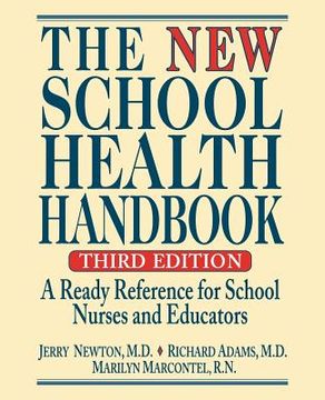 portada the new school health handbook: a ready reference for school nurses and educators, 3rd edition (in English)