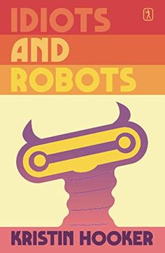 portada Idiots and Robots (in English)