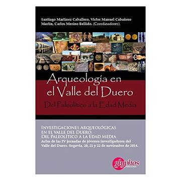 portada Investigaciones arqueológicas en el valle del Duero: del Paleolítico a la Edad Media