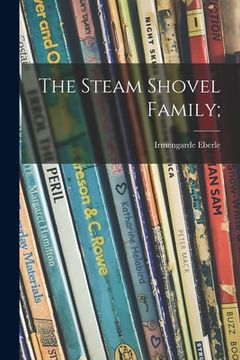 portada The Steam Shovel Family;