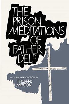 portada The Prison Meditations of Father Alfred Delp (in English)