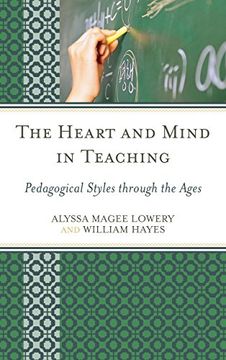 portada The Heart and Mind in Teaching: Pedagogical Styles through the Ages