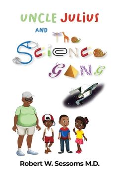 portada Uncle Julius and the Science Gang (en Inglés)