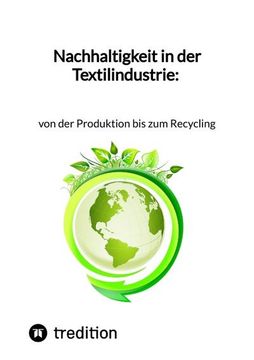 portada Nachhaltigkeit in der Textilindustrie: Von der Produktion bis zum Recycling (en Alemán)