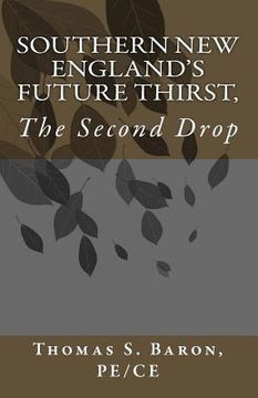 portada Southern New England's Future Thirst: The Second Drop (en Inglés)