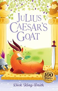 portada Dick King-Smith: Julius Caesar'S Goat: 2 (The Dick King Smith Centenary Collection) (en Inglés)