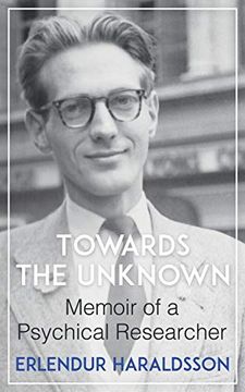 portada Towards the Unknown: Memoir of a Psychical Researcher (in English)