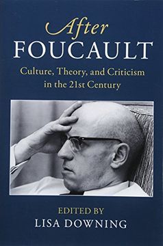 portada After Foucault: Culture, Theory, and Criticism in the 21St Century (After Series) (in English)