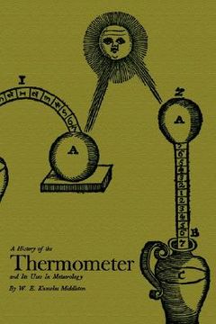 portada a history of the thermometer and its use in meteorology (in English)