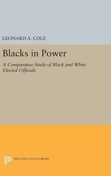 portada Blacks in Power: A Comparative Study of Black and White Elected Officials (Princeton Legacy Library) (en Inglés)