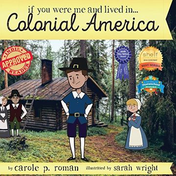 portada If You Were Me and Lived in... Colonial America: An Introduction to Civilizations Throughout Time (en Inglés)