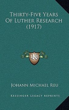 portada thirty-five years of luther research (1917)