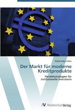portada Der Markt für moderne Kreditprodukte: Handelsstrategien für  institutionelle Investoren