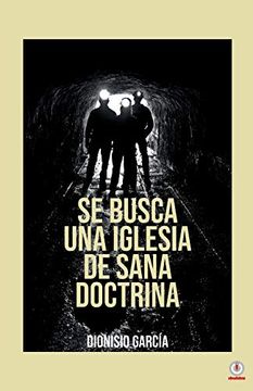 portada Se Busca una Iglesia de Sana Doctrina (in Spanish)