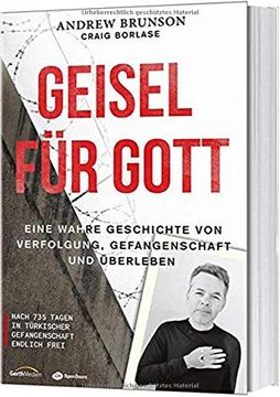 portada Geisel für Gott: Eine Wahre Geschichte von Verfolgung, Gefangenschaft und Überleben (en Alemán)