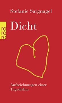 portada Dicht: Aufzeichnungen Einer Tagediebin (en Alemán)