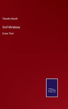 portada Graf Mirabeau: Erster Theil (en Alemán)