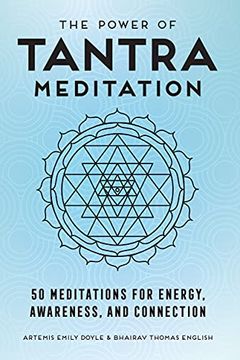 portada The Power of Tantra Meditation: 50 Meditations for Energy, Awareness, and Connection (en Inglés)