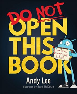 portada Do Not Open This Book: A ridiculously funny story for kids, big and small... do you dare open this book?! (Studio Stories)