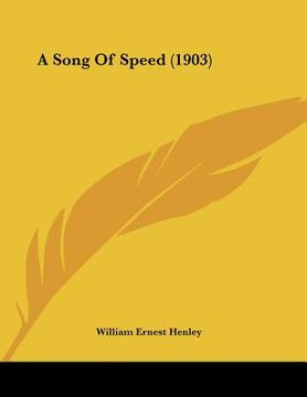 portada a song of speed (1903) (en Inglés)