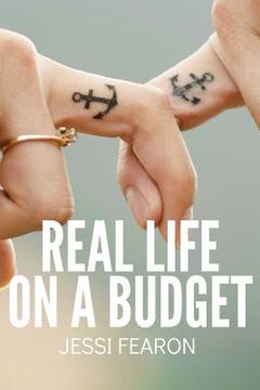 portada Real Life on a Budget: 17 Practical Challenges to Live and Thrive on a Budget (en Inglés)