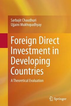 portada Foreign Direct Investment in Developing Countries: A Theoretical Evaluation (en Inglés)