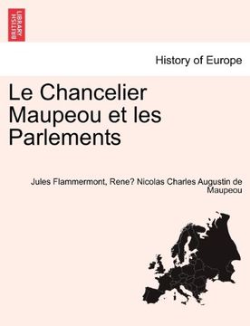 portada Le Chancelier Maupeou et les Parlements