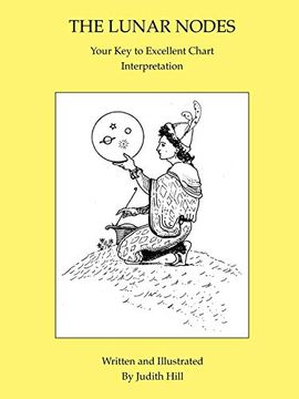 portada The Lunar Nodes: Your key to Excellent Chart Interpretation (in English)