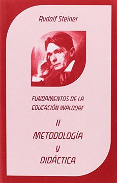 portada Metodología y Didáctica. Fundamentos de la Educación Waldorf Tomo ii (in Spanish)